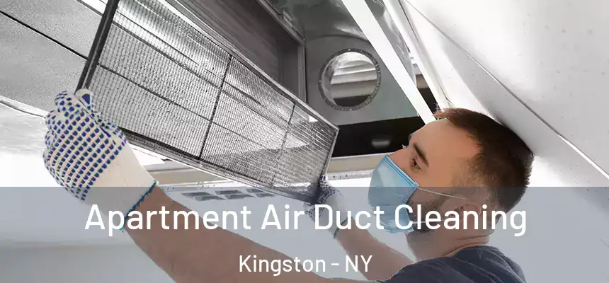  Apartment Air Duct Cleaning Kingston - NY