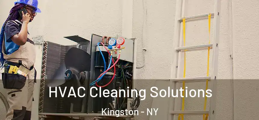  HVAC Cleaning Solutions Kingston - NY